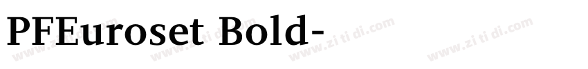 PFEuroset Bold字体转换